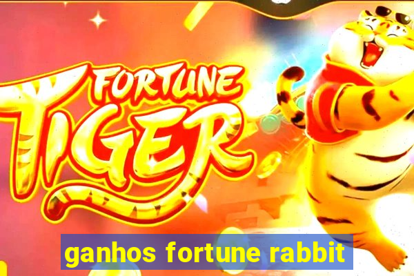 ganhos fortune rabbit